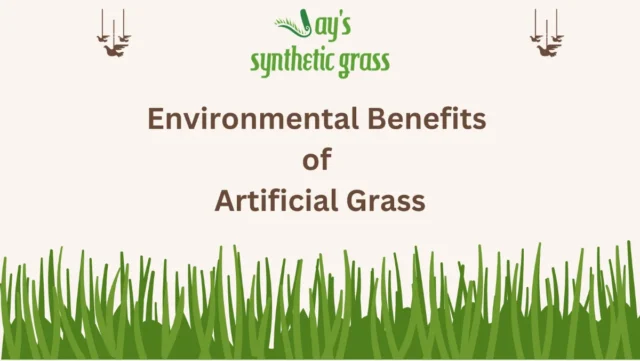 Environmental Benefits of Artificial Grass
